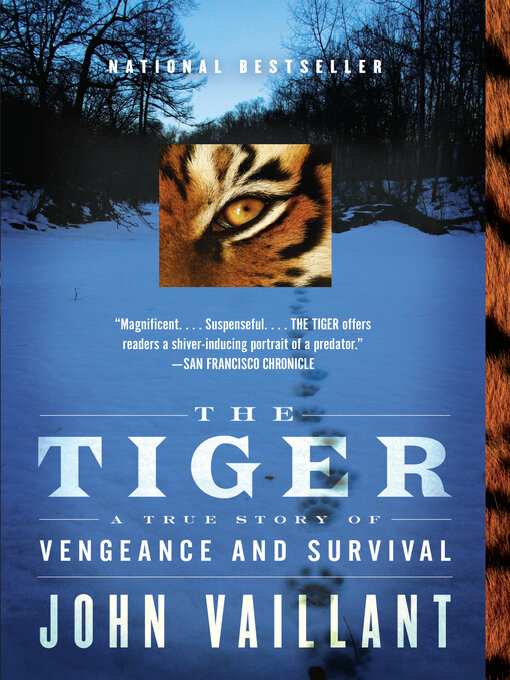 Title details for The Tiger by John Vaillant - Available